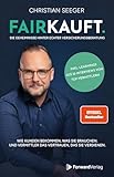 FAIRKAUFT.: Die Geheimnisse hinter echter Versicherungsberatung. Wie Kunden bekommen, was sie brauchen. Und Vermittler das Vertrauen, das sie verdienen.